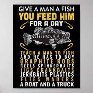 Funny Geef een Man een visvangstofferte Gevist Poster