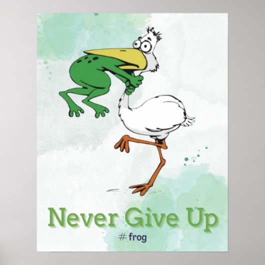 Funny geeft nooit op #Frog Choking Bird Poster (Voorkant)