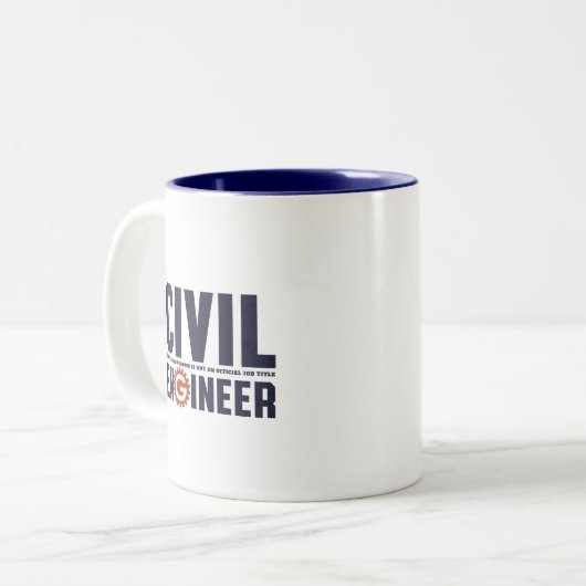 Funny Geek Engineer Humor Civil Engineering job Tweekleurige Koffiemok (Voorkant links)
