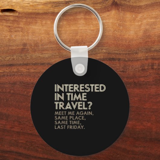 Funny Geek Gift Time Travel Paradox Sleutelhanger (Voorkant)