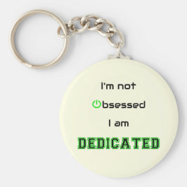 Funny geek tekst gewijd niet geobsedeerd sleutelhanger