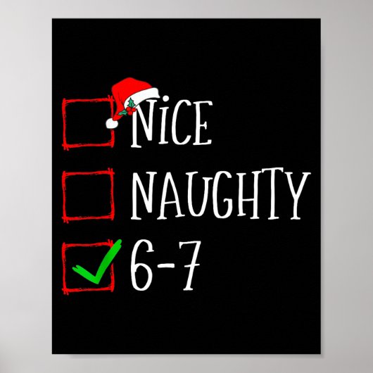 Funny Gen Alpha 6-7 Meme Nice Naughty 67 Christmas Poster (Voorkant)