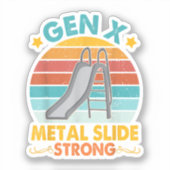 Funny Gen X Generation Sarcasme Gen X Metal Slide  Sticker (Voorkant)