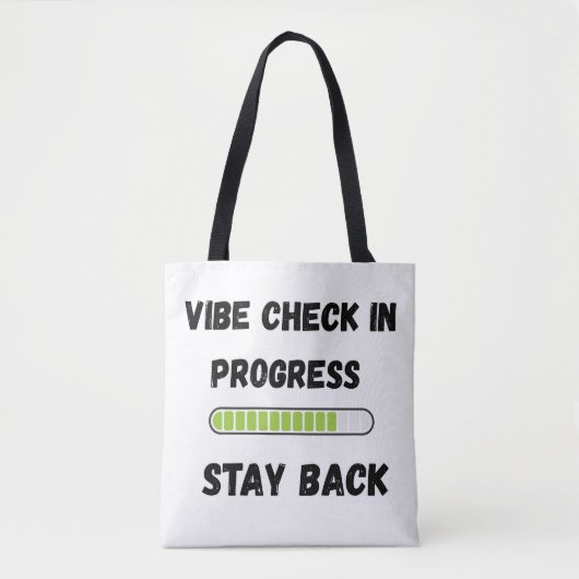  funny gen z shirts Vibe Check In Progress Tote Bag (Voorkant)