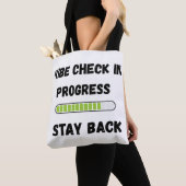  funny gen z shirts Vibe Check In Progress Tote Bag (Dichtbij)