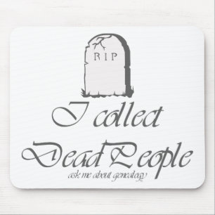 Funny Genealoy Collect Dead People Muismat