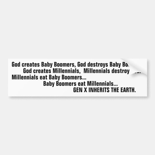 Funny Generation X Baby Boomer Millennial Joke Bumpersticker (Voorkant)