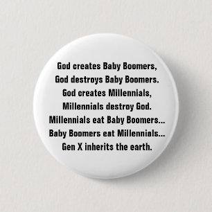 Funny Generation X Baby Boomer Millennial Joke Ronde Button 5,7 Cm