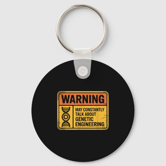 Funny Genetic Engineering Warning Sign Bioengineer Sleutelhanger (Voorkant)