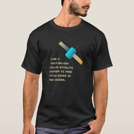 Funny geocaching t-shirt (Voorkant)