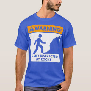 Funny Geologists Shirt Warning Sign Geology Shirt