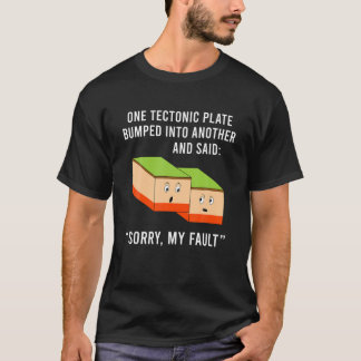Funny Geology Science Teacher Sorry voor mijn zwak T-shirt