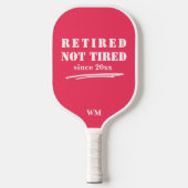 Funny Gepensioneerd niet Vermoeid Jaar Initialen R Pickleball Paddle (Voorkant)