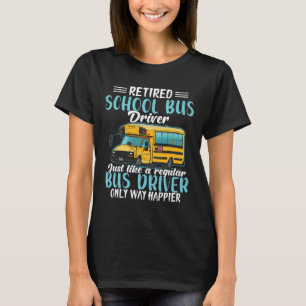 Funny Gepensioneerde School Bus Driver Gift Shirt 