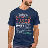 Funny Geriatric Nurse Nursing Scrubs Salary Joke T-shirt (Voorkant)