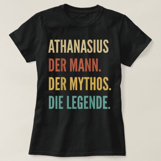 Funny German First Name Design - Athanasius T-shirt (Design voorkant)