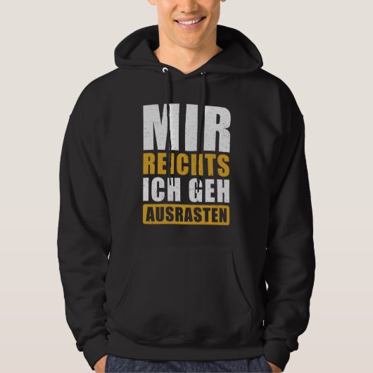 Funny German Gezegde Freak Out Hoodie (Voorkant)