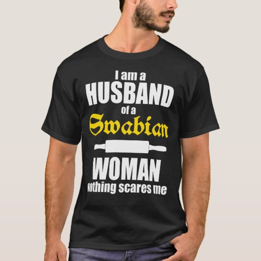 Funny German Sayings Shirt - Woman from Swabia (Voorkant)