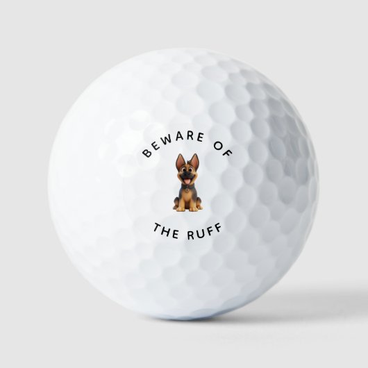 Funny German Shepherd "Beware of the Ruff"  Golfballen (Voorkant)