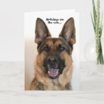 Funny German Shepherd Birthday Card Kaart<br><div class="desc">Een grappige verjaardagskaart voor iedereen die van honden houdt maar niet van katten.  Deze kaart kan worden aangepast met uw persoonlijke bericht of naam.</div>