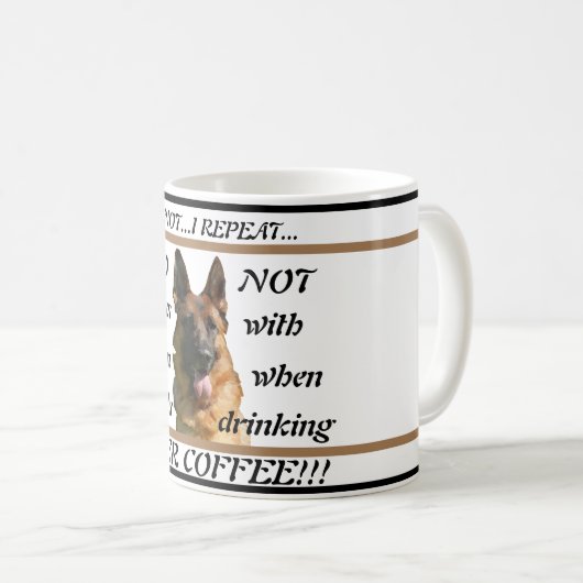 Funny German Shepherd Coffee Mok (Voorkant rechts)