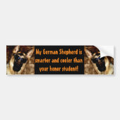 Funny German Shepherd Photo Honor Student Bumpersticker (Voorkant)