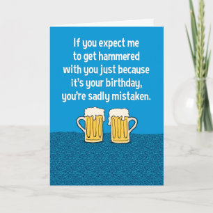 Funny Get Hammered With You Birthday Kaart