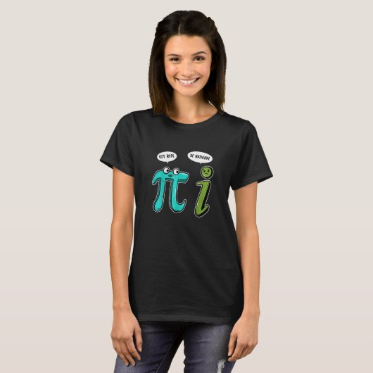 Funny get real be Rational Pi Wiskunde T-shirt (Voorkant volledig)