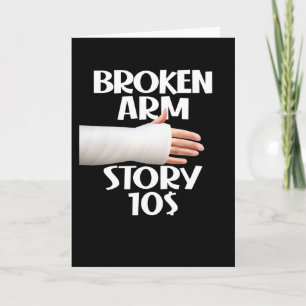 Funny Get Well Broken Arm Story $10 Gag Letsel Kaart
