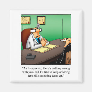 Funny Get Well Humor Magnet