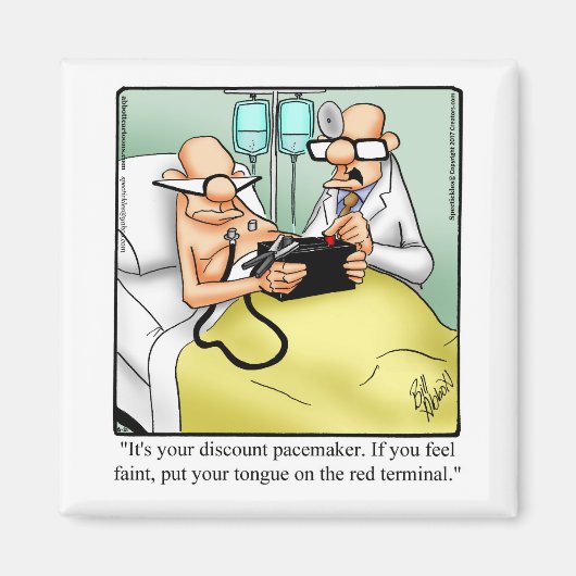 Funny Get Well Humor Magnet Gift (Voorkant)