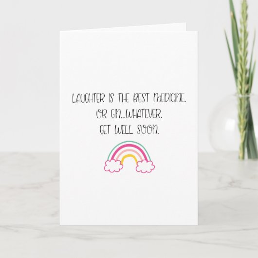 Funny Get Well Laughter is het beste medicijn Kaart (Voorkant)