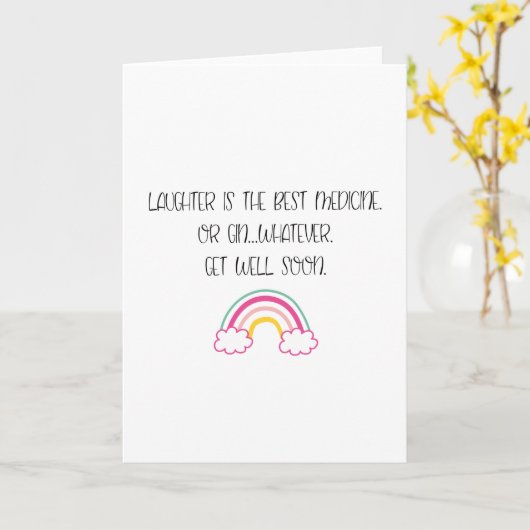 Funny Get Well Laughter is het beste medicijn Kaart (Gele Bloem)