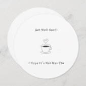 Funny Get Well Soon Man Flu Card Kaart (Voorkant / Achterkant)