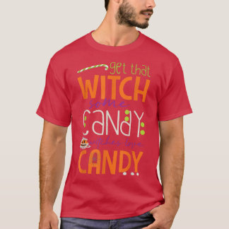 Funny Get Witch, Snoep Witches Love Snoep hall T-shirt