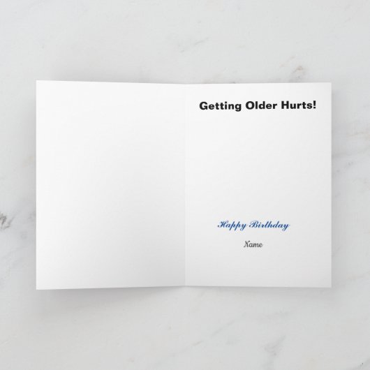 Funny Getting Old Birthday Card Kaart (Binnen)