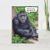 Funny Getting Old Birthday Chimpansee Kaart (Voorkant)