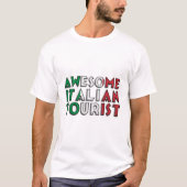 Funny Geweldige Italiaanse toeristenvlag Typografi T-shirt (Voorkant)