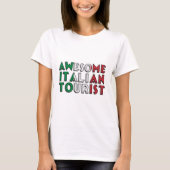 Funny Geweldige Italiaanse toeristenvlag Typografi T-shirt (Voorkant)