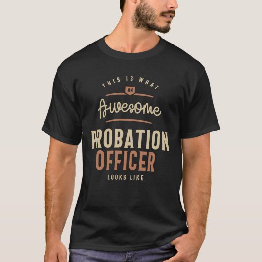 Funny Geweldige Probation Officer Beroeps T-shirt (Voorkant)