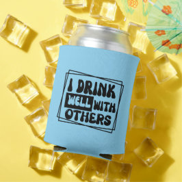 Funny gezegde blikjeskoeler