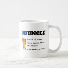 Funny Gezegde - Druncle Funny oom Koffiemok