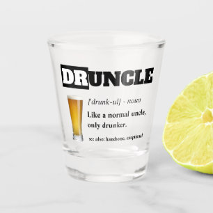 Funny Gezegde - Druncle Funny oom Shot Glas