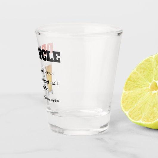 Funny Gezegde - Druncle Funny oom Shot Glas (Rechts)
