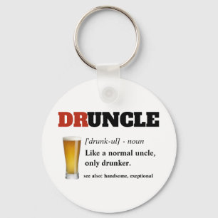 Funny Gezegde - Druncle Funny oom Sleutelhanger