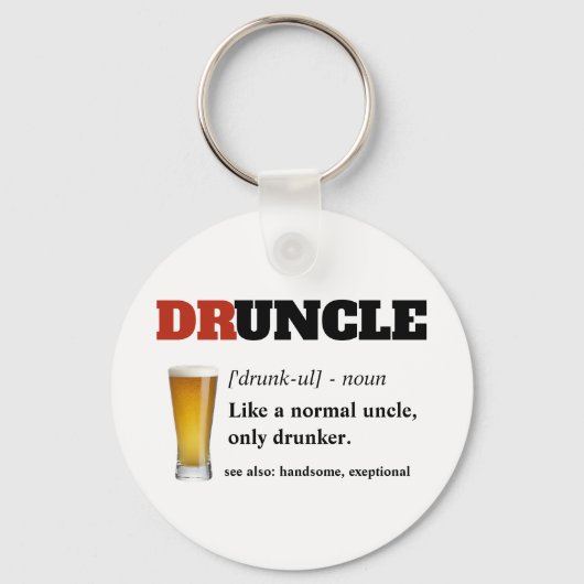 Funny Gezegde - Druncle Funny oom Sleutelhanger (Voorkant)