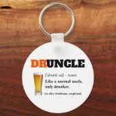 Funny Gezegde - Druncle Funny oom Sleutelhanger (Voorkant)
