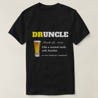 Funny Gezegde - Druncle Funny oom T-shirt