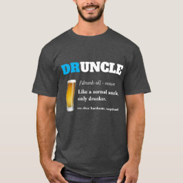 Funny Gezegde - Druncle Funny oom T-shirt