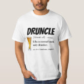 Funny Gezegde - Druncle Funny oom T-shirt (Voorkant)